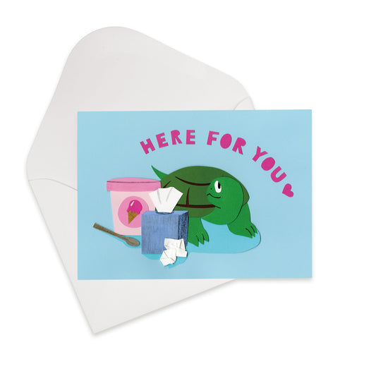 Here for You Greeting Card