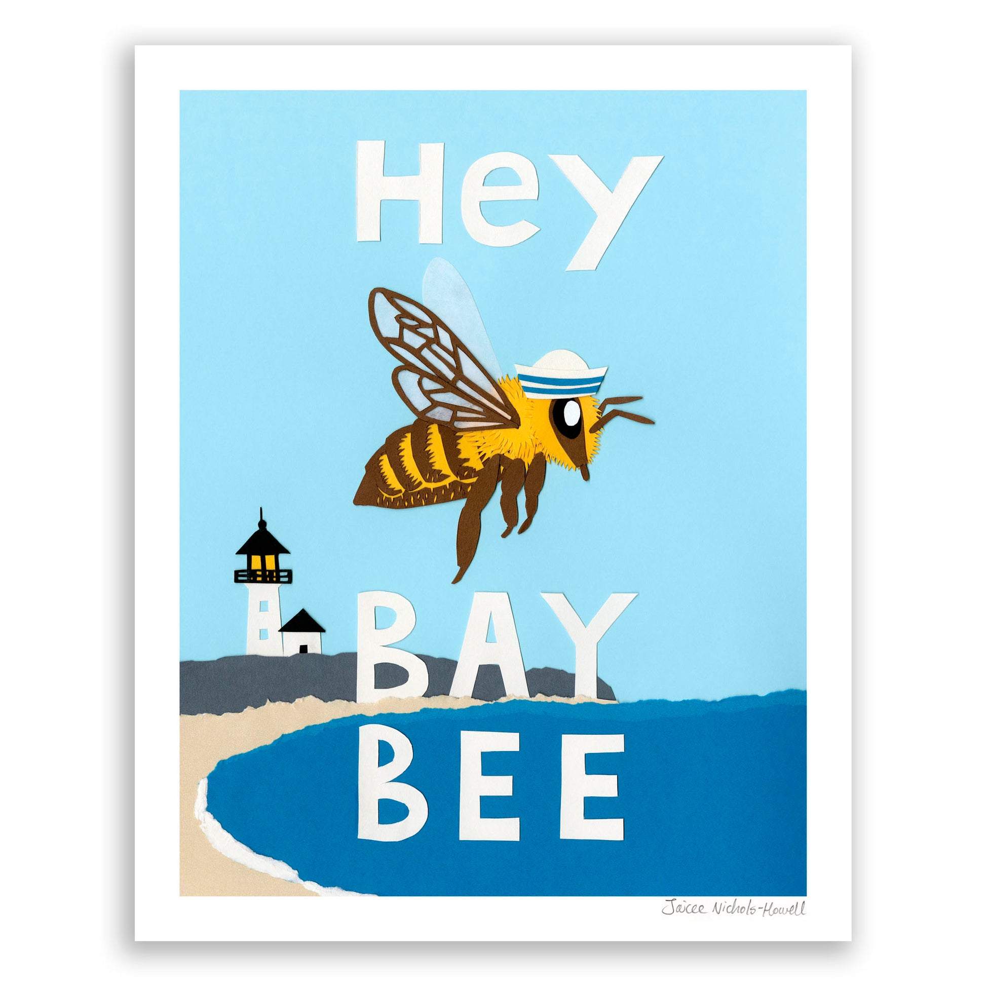 Hey Bay Bee Print